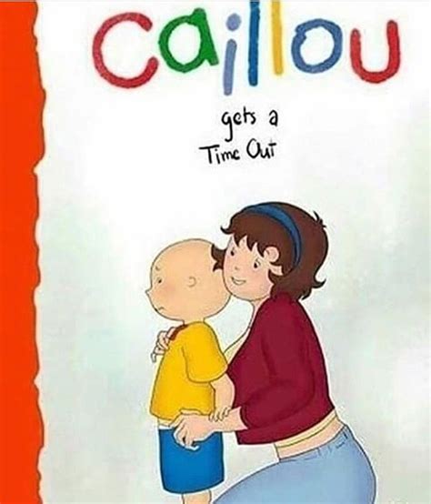 caillou xxx|Caillou Gets a Time Out (Caillou) .